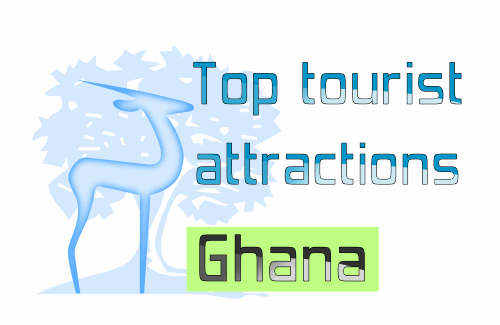 Ghana Africa top tourist sites